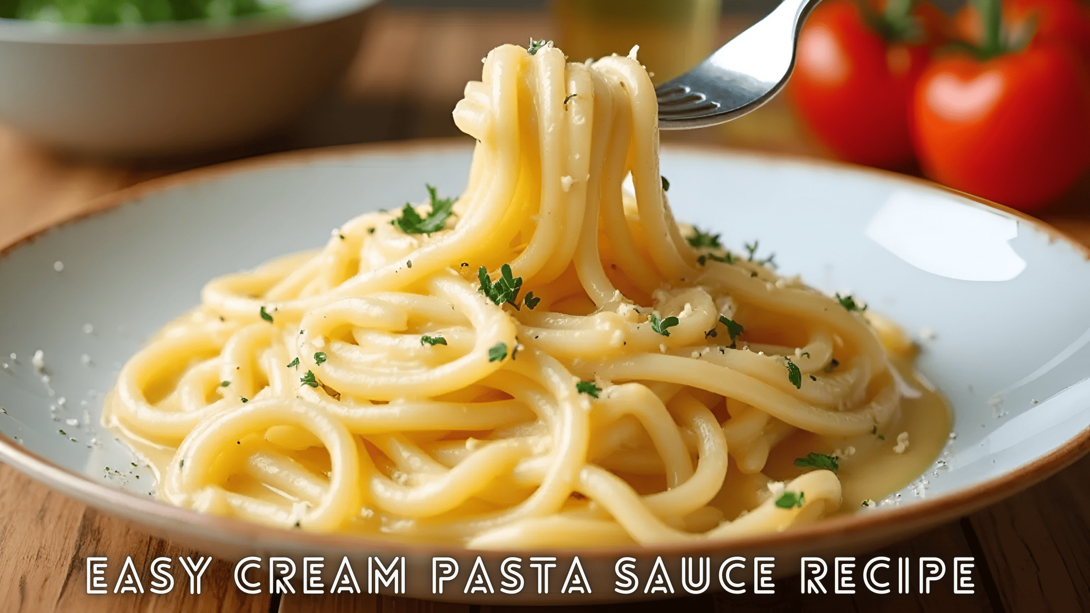 Easy Cream Pasta Sauce Recipe