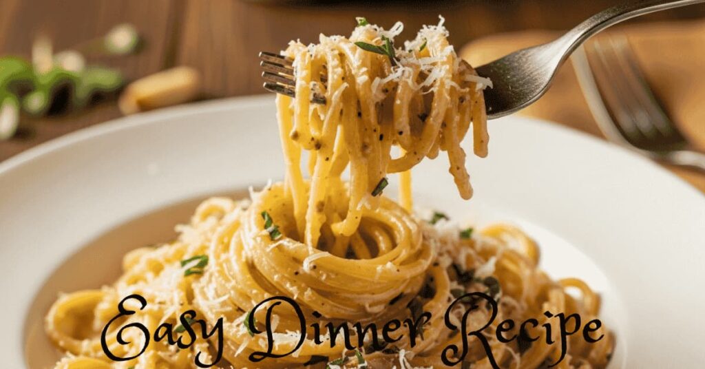 Easy Dinner Recipe